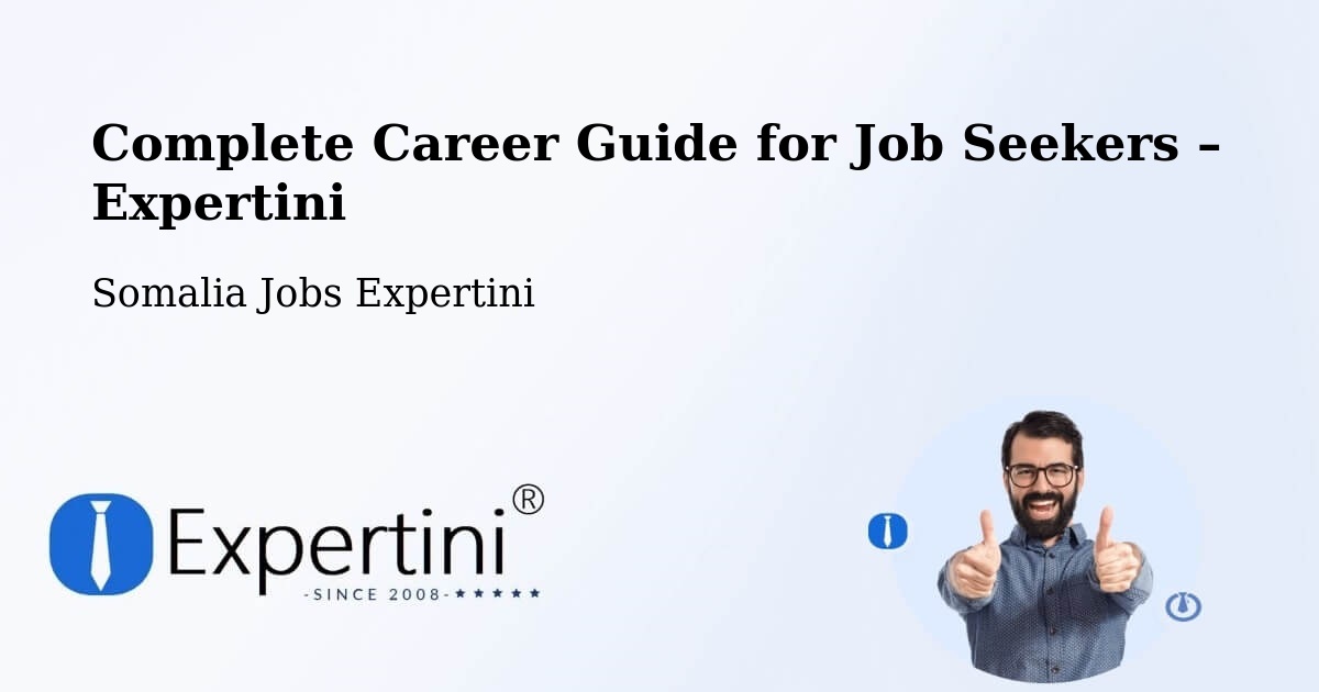 Career Guide for Job Seekers – Bargaal - Bargaal, Somalia Jobs Expertini