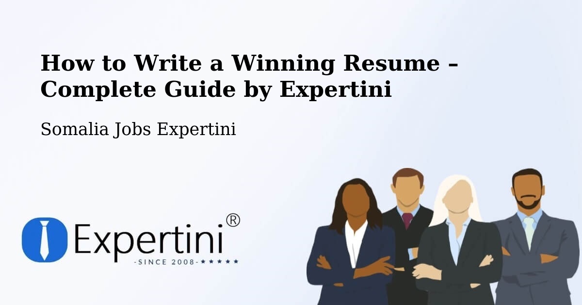 Resume Writing Guide for Job Seekers – Bargaal - Bargaal, Somalia Jobs Expertini