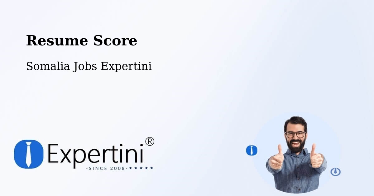 Resume Score & Job Description Match Tool – Bargaal - Somalia Jobs Expertini